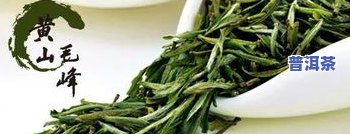 著名茶叶排行榜中榜：十大名茶及知名最新排名