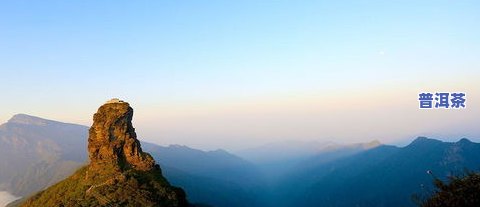 普洱茶五大名山-普洱茶五大名山哪五著名山