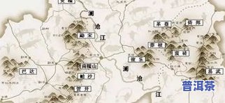 普洱茶山头分布全图：高清源文件 海拔对照表与三大产区解析