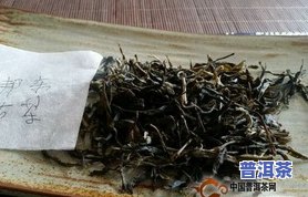 邦东古树普洱茶-邦东古树普洱茶价格