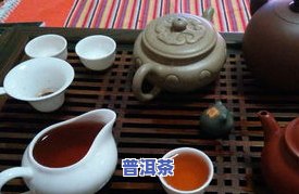 普盛号普洱茶，品味普盛号普洱茶：探寻云南茶文化的精髓