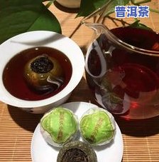 青柑普洱茶什么时候饮好-青柑普洱茶什么时候饮好呢