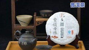 云南冰岛普洱茶多少钱一公斤价格表？熟悉冰岛普洱茶的价格及品质